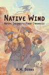 Native Wind - Marie A. Chisholm-Burns