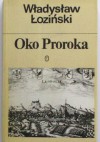 Oko Proroka - Władysław Łoziński