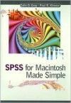 SPSS for Macintosh Made Simple - Colin D. Gray, Paul R. Kinnear
