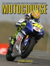 Motocourse 2008-2009 - Michael Scott, David Evans