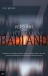 Seven Versions of an Australian Badland - Ross Gibson