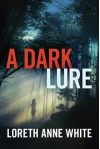 A Dark Lure - Loreth Anne White