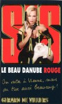 Le Beau Danube Rouge (SAS #196) - Gérard de Villiers