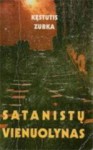 Satanistų vienuolynas - Kęstutis Zubka