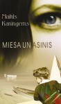 Miesa un asinis - Māris Ābele, Michael Cunningham, Silvija Brice, Maikls Kaningems