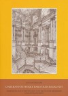 Unbekannte Werke Barocker Baukunst: Ansichten Nach Entwurfen Von Balthasar Neumann Und Zeitgenossen - Gerd Schneider