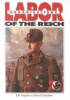 Labor Organizations of the Reich - John R. Angolia, David Littlejohn