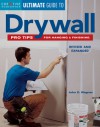 Ultimate Guide to Drywall: Pro Tips for Hanging & Finishing - John D. Wagner