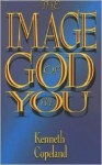 The Image of God in You - Kenneth Copeland