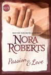 Passion and Love: Spiel um Sieg und Liebe / Ruheloses Herz (New York Times Bestseller Autoren: Romance) - Nora Roberts, M.R. Heinze, Emma Luxx