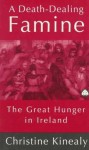 History and Ideology of the Great Irish Famine - Christine Kinealy