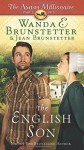 The English Son: The Amish Millionaire Part 1 - Jean Brunstetter, Wanda E. Brunstetter