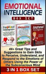 Emotional Intelligence Box Set: 44+ Great Tips and Suggestions to Gain Skils to Perceive, Understand, and Respond to the Emotions of Others Using the Power ... Intelligence Box Set, Emotional self help) - William Clark, Wendy Larson