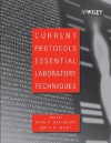 Current Protocols Essential Laboratory Techniques - Sean Gallagher