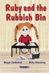 Ruby and the Rubbish Bin (Helping Children) - Margot Sunderland, Nicky Hancock, Nicky Armstrong