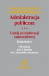 Administracja publiczna Tom 3 Ustrój administracji samorządowej - Marcin Bąkiewicz, Jerzy Chmielnicki, Jerzy Jaskiernia, Kamil Sikora, Anna Wierzbica, Katarzyna Miaskowska-Daszkiewicz, Bogumił Szmulik