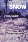 Waiting for the Snow: The Peace Corps Papers of a Charter Volunteer - Thomas J. Scanlon, Theodore M. Hesburgh, Sargent Shriver