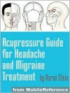 Acupressure Guide For Headache and Migraine Treatment - MobileReference