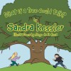 What If a Tree Could Talk? - Sandra Kessler