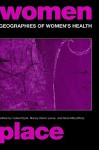 Geographies of Women's Health - Isabel Dyck, Sara McLafferty, Nancy Davis Lewis