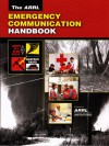 The ARRL Emergency Communication Handbook - Steve Ford