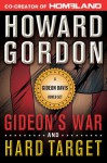 Gideon's War / Hard Target - Howard Gordon
