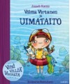 Vilma Virtanen ja uimataito (Viisi villiä Virtasta #1) - Anneli Kanto