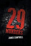 29 Murders - James Campbell