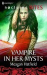 Vampire in Her Mysts - Meagan Hatfield