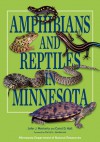 Amphibians and Reptiles in Minnesota - John J. Moriarty, Carol D. Hall