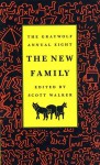 The Graywolf Annual Eight: The New Family - Scott Walker