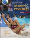 Essentials of Anatomy &amp; Physiology - Rod R. Seeley, Trent D. Stephens, Philip Tate