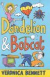 Dandelion and Bobcat - Veronica Bennett