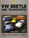 Vw Beetle & Transporter: Guide to Purchase & D.I.Y. Restoration (Foulis Motoring Book) - Lindsay Porter