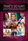 That's So Gay!: Microaggressions and the Lesbian, Gay, Bisexual and Transgender Community (Perspectives on Sexual Orientation and Gender Diversity) - Kevin L. Nadal