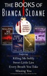The Books of Bianca Sloane - Limited Edition Holiday Box Set (Killing Me Softly, Sweet Little Lies, Every Breath You Take, Missing You) - Bianca Sloane