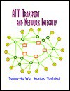 ATM Transport and Network Integrity - Theodore Y. Wu