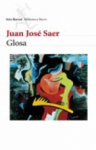 Glosa - Juan José Saer