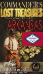 Commander's Lost Treasures You Can Find In Arkansas - Commander Pulitzer, Cacheology Society and Institute of the United Kingdom, Cacheology Society of America, National Treasure Society, Christopher Cline, Baron Hutton Pulitzer