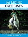 101 Riding Exercises - Karen Bush, Julian Marczak