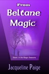 From Beltane Magic - Jacqueline Paige