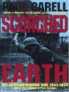 Scorched Earth: The Russian-German War 1943-1944 - Paul Carell, Ewald Osers