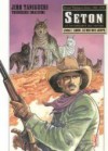 Seton, Tome 1: Lobo, Le Roi Des Loups - Yoshiharu Imaizumi, Jirō Taniguchi, Thibaud Desbief