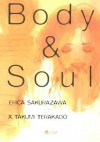 Body & Soul, Tome 1 - Erica Sakurazawa