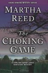 The Choking Game: A John and Sarah Jarad Nantucket Mystery (Volume 1) - Martha Reed