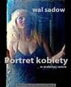 Portret kobiety w srebrnej ramie - Wal Sadow