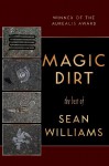 Magic Dirt: The Best of Sean Williams - Sean Williams, John Harwood