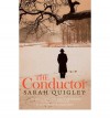 The Conductor - Sarah Quigley