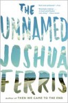 The Unnamed - Joshua Ferris