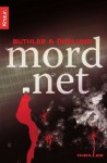 mord.net - Dan Buthler, Dag Öhrlund, Sabine Thiele